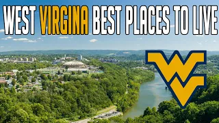 Living Places West Virginia - 10 Best Places to Live in West Virginia