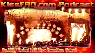 KissFAQ Podcast Ep.339 - Dubai NYE Live Reaction Video