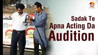 Bhagwant Mann Ne Dita Sadak Te Apna Acting Da Audition  | Jugnu Haazir Hai