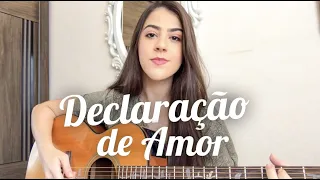 Declaração De Amor - Daniel | Ana Laura ( cover )