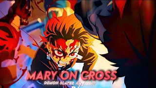 Demon Slayer [AMV/EDIT] Mary on a cross.