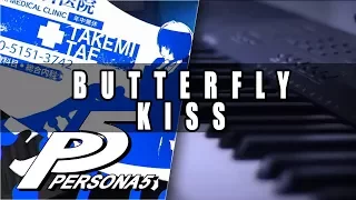 Persona 5: Butterfly Kiss (Clinic Theme) Cover | Mohmega