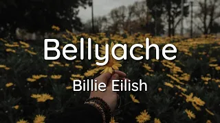 Bellyache - Billie Eilish (Lyrics)