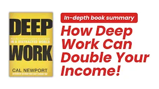 How Deep Work Can Double Your Income! | Deep Work by Cal Newport #booksummary