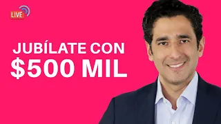 Cómo acumular $500,000 para tu retiro