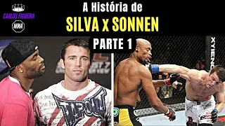 A História de Anderson Silva x Chael Sonnen | Parte 1