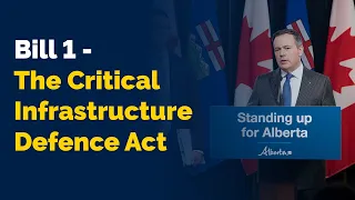 Bill 1 - The Critical Infrastructure Defence Act | Jason Kenney