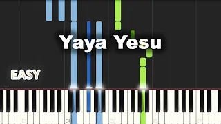 Yaya Yesu | EASY PIANO TUTORIAL BY Extreme Midi