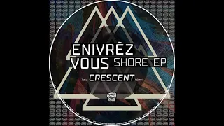 Enivrèz Vous - Vetoima (Original Mix) Preview