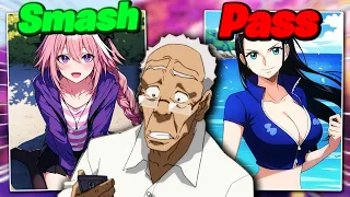 I asked my DAD to SMASH or PASS Anime WAIFUS...