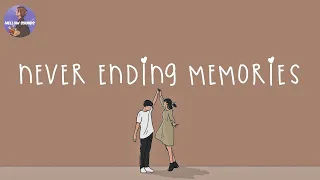 [Playlist] we are making never ending memories 📟 childhood songs 2023