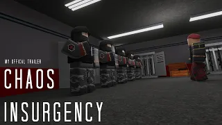 SCP:RP: Chaos Insurgency Trailer [My Official - READ DESC]