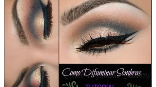 COMO DIFUMINAR SOMBRAS TUTORIAL / HOW TO  BLEND EYESHADOWS   | auroramakeup