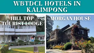 Morgan House | Hill Top Tourist Lodge | WBTDCL hotels in Kalimpong