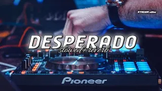 Desperado (ft.tesher) slowed+reverb song ❣️