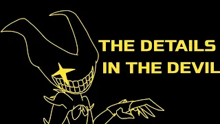 The Details In The Devil //ft. Ink Bendy// Bendy and the dark revival