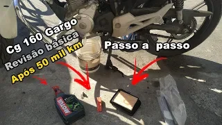 REVISÃO BÁSICA APÓS 50 MIL KM, CG 160 CARGO parte 1