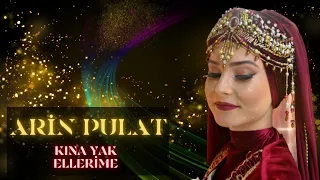 ARİN PULAT KINA YAK ELLERİME KINA GECESİ AĞLATMA MÜZİKLERİ AĞLATMA ŞARKILARI