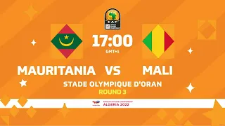 Mauritania VS Mali - TotalEnergies CHAN2022 - Group Stage