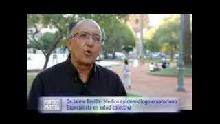 DR. JAIME BREILH. Determinación social de la salud. Hacia una salud colectiva eficiente