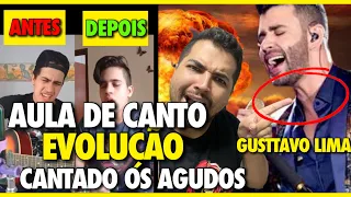 CANTAR AGUDOS EVOLUÇÃO - ANTES E DEPOIS - GUSTTAVO LIMA - AULA DE CANTO - CHARLES CARDOSO SERTANEJO