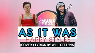 AS IT WAS - HARRY STYLES | COVER + LIRIK BY WILL GITTENS #harrystyles #asitwas #willgittens #cover