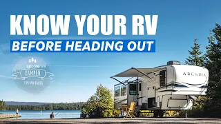 First Time Camper Series - Introduction: Know your RV before heading out