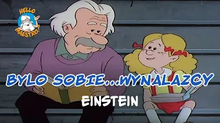 Byli Sobie Wynalazcy... 🤔 Einstein 👨‍🔬