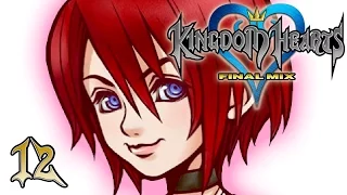 JUST BELIEVE - Let's Play - Kingdom Hearts Final Mix HD - 12 - Walkthrough Playthrough