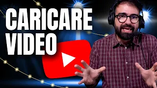 Come CARICARE UN VIDEO SU YOUTUBE, maledettamente bene!