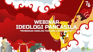 WEBINAR - PEMBINAAN IDEOLOGI PANCASILA BAGI PEMUDA