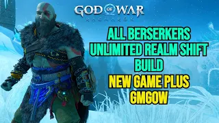 UNLIMITED REALM SHIFT BUILD - ALL BERSERKERS - GMGOW + NO DAMAGE - God Of War Ragnarok