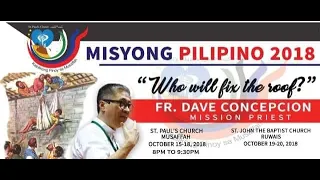 Misyong Pilipino 2018 | Who will fix the roof? | Day 2 October 16, 2018 | Fr. Dave Concepcion