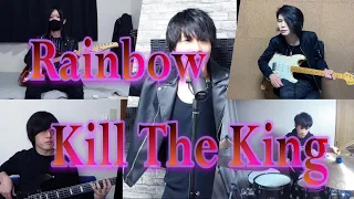 【Band Cover】Rainbow - Kill The King【L.O.S.K.A】