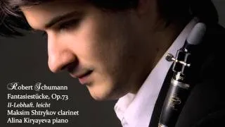 Schumann Fantasiestucke Op.73: No.2 Lebhaft. leicht. Maksim Shtrykov & Alina Kiryayeva