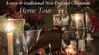 Christmas Home Tour - A Cozy classic and traditional antique home in New England