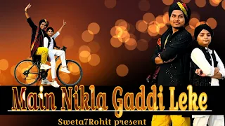 Main Nikla Gaddi Leke | Gadar 2 |  Dance Cover | Sunny Deol | Ameesha P Utkarsha | Sweta7Rohit S7R