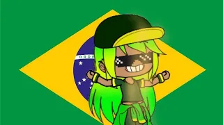 Eu sou O melhor país/ aqui e O Brasil , {meme}  {Gacha Club}