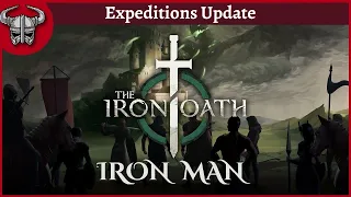 NEW Expeditions Update - The Iron Oath - Early Access Playthrough (Ironman)