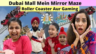 Dubai Mall Mein Mirror Maze - Roller Coaster Aur Gaming | RS 1313 VLOGS | Ramneek Singh 1313