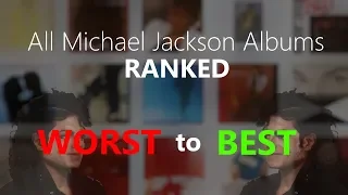 All MIchael Jackson Albums Ranked From Worst to Best (Based on Critic Reviews)