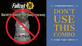 Fallout 76 Wastelanders: Don't Use Chameleon Mask with Stealth Suit!