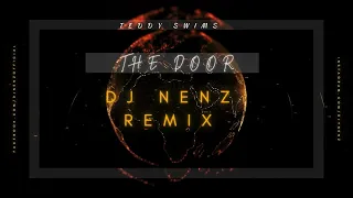 Teddy Swims - The Door (DJ NenZ Remix)