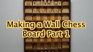 Making a Chess Board Part 1