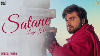 Satane Lage Ho (Lyrical Video) Ninja - Ruhi Singh - Pankaj Batra -Sky- New Hindi/Punjabi Songs 2022