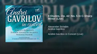 Scriabin: 8 Etudes, Op  42  No  5 in C Sharp Minor Live