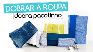 Como Dobrar as Roupas | Dobra Pacotinho ou Envelope