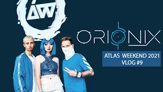 ORIONIX. Atlas Weekend. VLOG #9