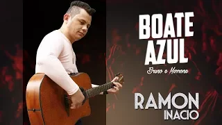 Boate azul - Ramon Inácio (Bruno e Marrone)