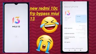 all redmi 10c frp bypass Android version 13